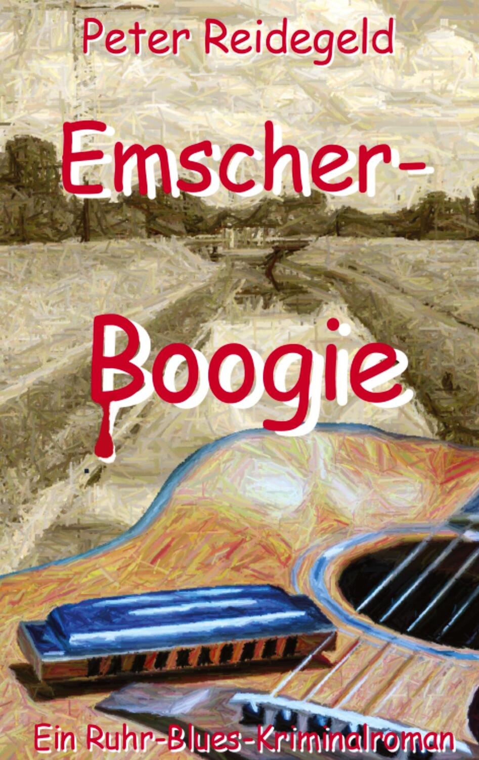 Cover: 9783347155213 | Emscher-Boogie | Ein Ruhr-Blues-Kriminalroman | Peter Reidegeld | Buch