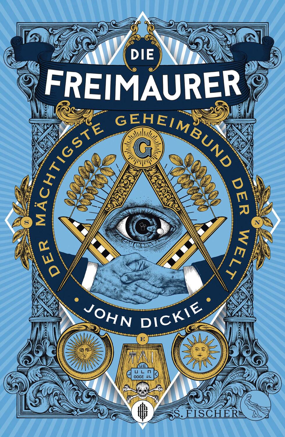 Cover: 9783103973358 | Die Freimaurer - Der mächtigste Geheimbund der Welt | John Dickie