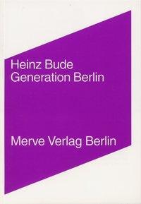 Cover: 9783883961668 | Generation Berlin | Heinz Bude | Taschenbuch | 96 S. | Deutsch | 2001