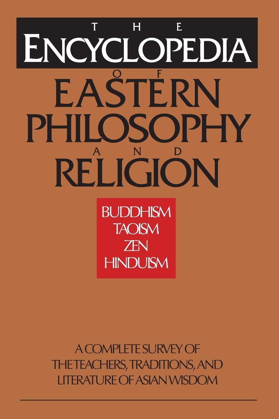 Cover: 9780877739807 | The Encyclopedia of Eastern Philosophy and Religion | Gert Woerner