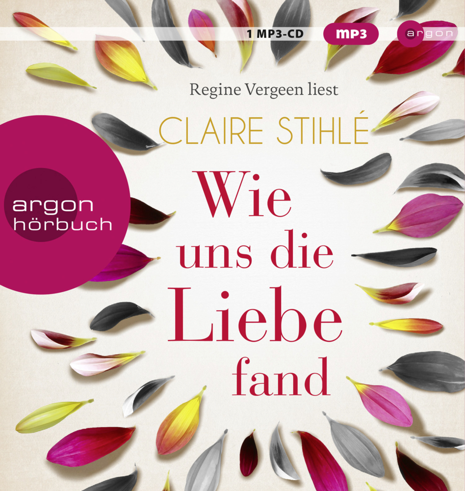 Cover: 9783839817919 | Wie uns die Liebe fand, 1 Audio-CD, 1 MP3 | Claire Stihlé | Audio-CD