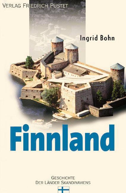 Cover: 9783791719108 | Finnland | Von den Anfängen bis zur Gegenwart | Ingrid Bohn | Buch