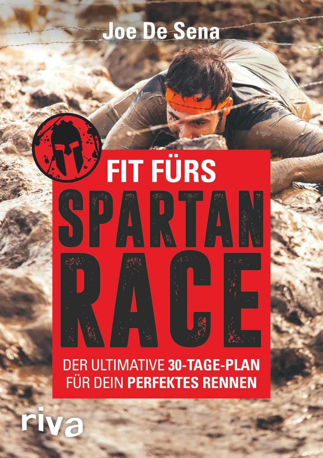 Cover: 9783742301147 | Fit fürs Spartan Race | Joe De Sena (u. a.) | Taschenbuch | Deutsch