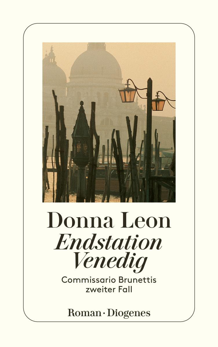 Cover: 9783257229363 | Endstation Venedig | Commissario Brunettis zweiter Fall | Donna Leon