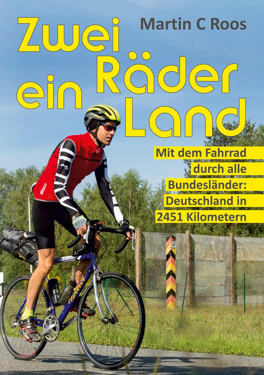 Cover: 9783749797561 | Zwei Räder, ein Land; . | Martin C Roos | Taschenbuch | tredition