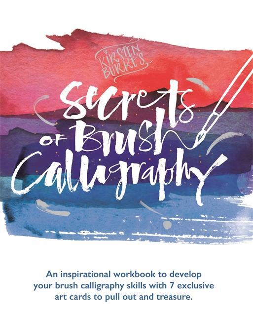 Cover: 9781787413214 | Kirsten Burke's Secrets of Brush Calligraphy | Kirsten Burke | Buch