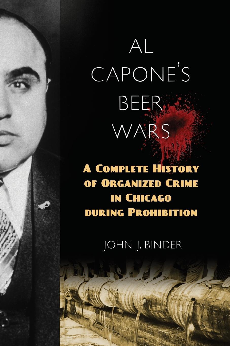 Cover: 9781633888326 | Al Capone's Beer Wars | John J. Binder | Taschenbuch | Paperback