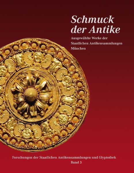 Cover: 9783898706551 | Schmuck der Antike. Staatliche Antikensammlungen München | Taschenbuch