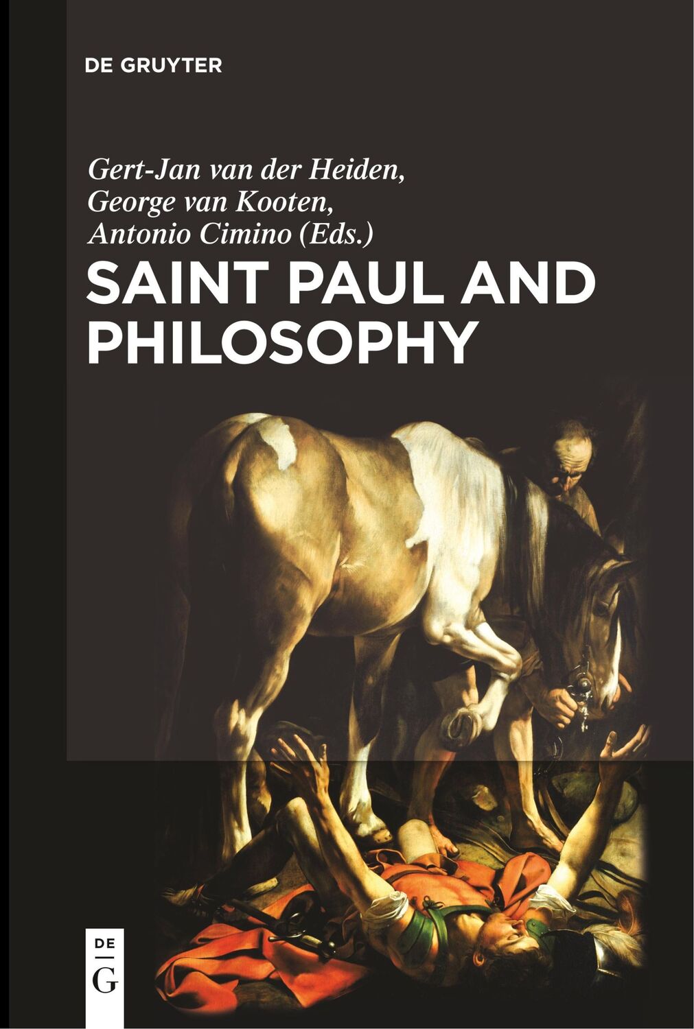 Cover: 9783110543193 | Saint Paul and Philosophy | Gert Jan Van Der Heiden (u. a.) | Buch