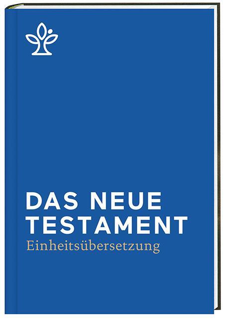 Cover: 9783460440210 | Das Neue Testament. | Revidierte Einheitsübersetzung 2017 | Buch