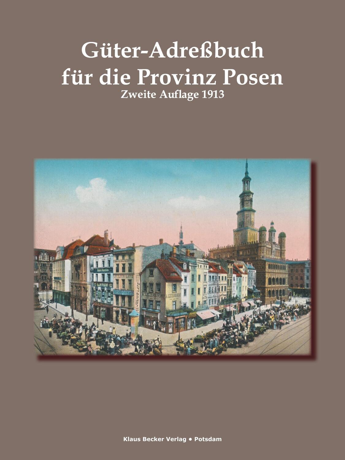 Cover: 9783883722535 | Güter-Adreßbuch für die Provinz Posen 1913 | Ernst Seyfert | Buch