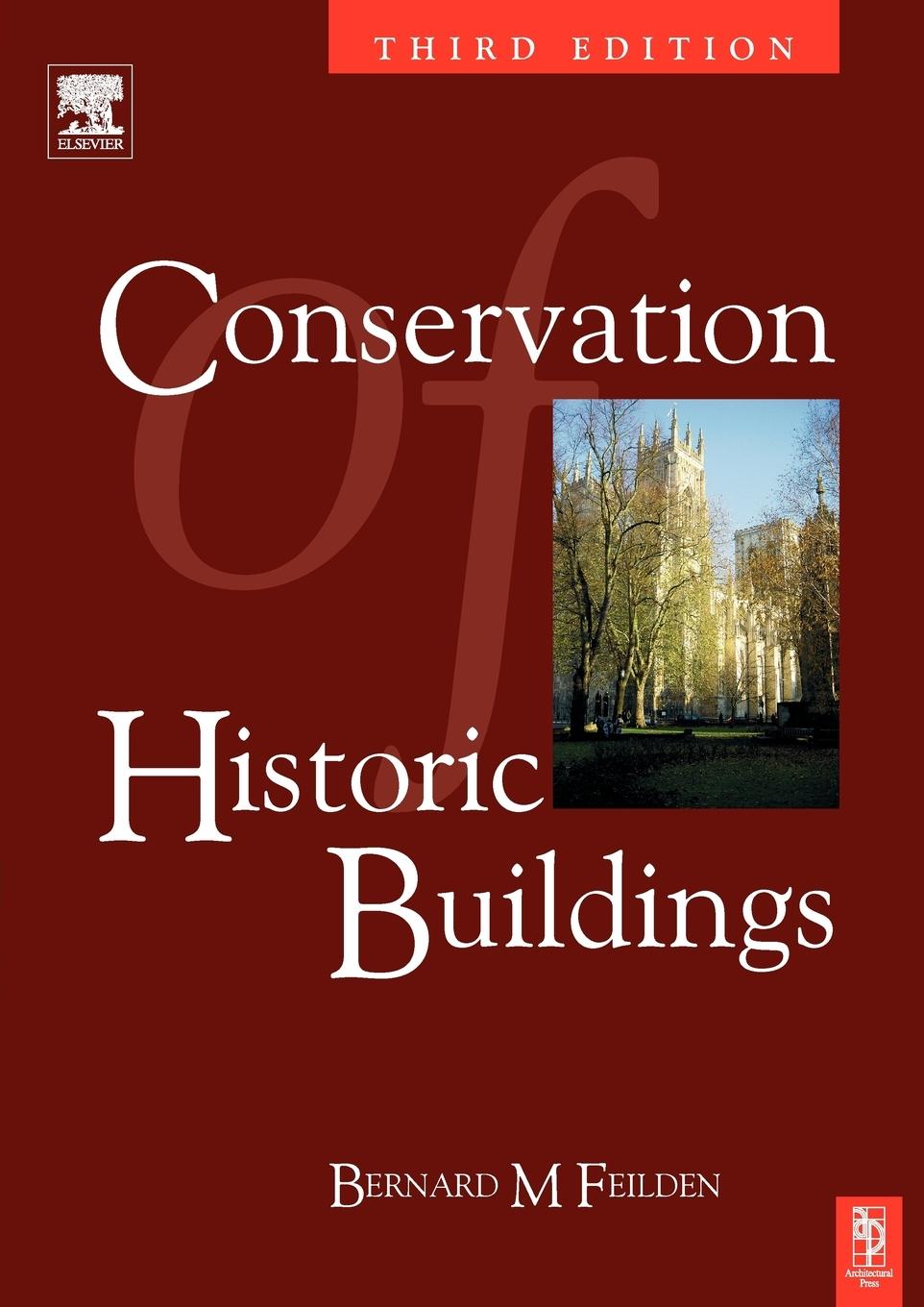 Cover: 9780750658638 | Conservation of Historic Buildings | Bernard Feilden | Taschenbuch