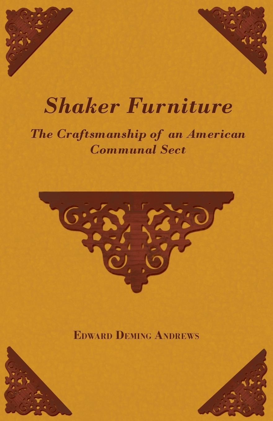 Cover: 9781445510989 | Shaker Furniture - The Craftsmanship of an American Communal Sect