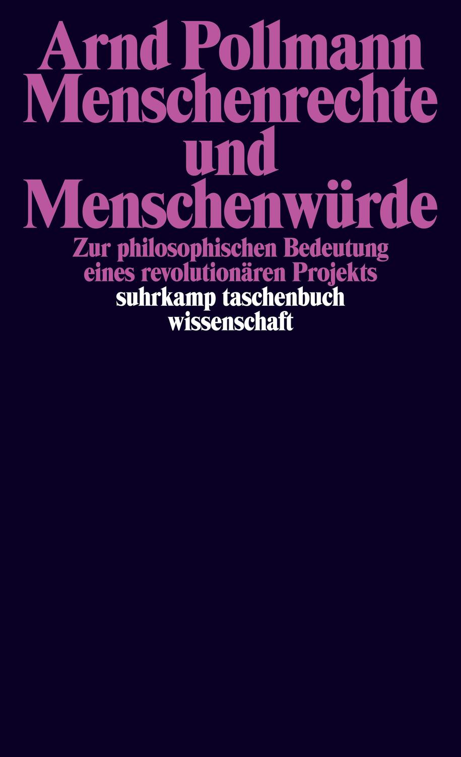 Cover: 9783518299708 | Menschenrechte und Menschenwürde | Arnd Pollmann | Taschenbuch | 2022
