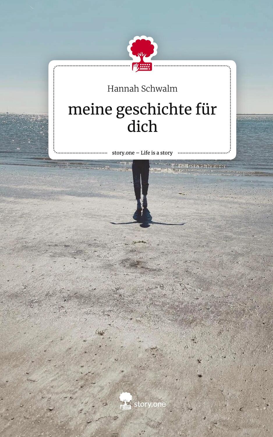 Cover: 9783711514028 | meine geschichte für dich. Life is a Story - story.one | Schwalm