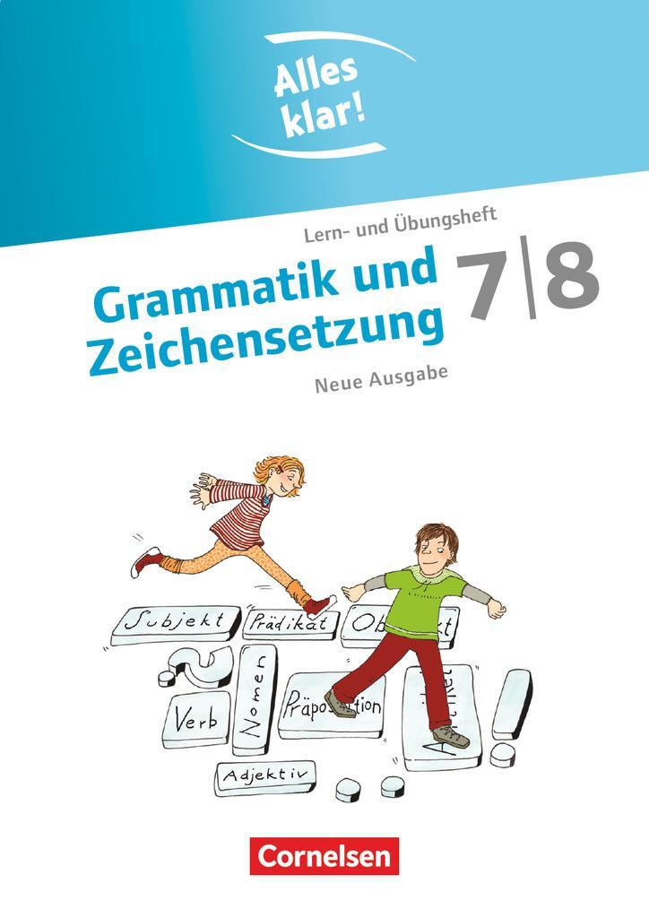 Cover: 9783464604472 | Alles klar! Deutsch Sekundarstufe I 7./8. Schuljahr. Grammatik und...