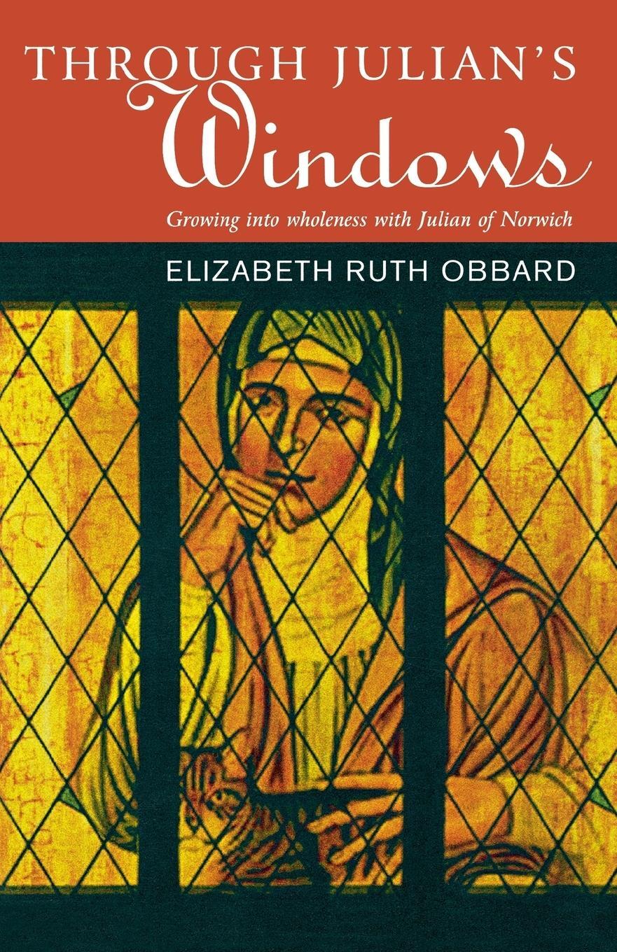 Cover: 9781853119033 | Through Julian's Window | Growing Into Holiness with Julian of Norwich