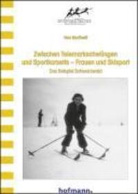 Cover: 9783778031308 | Zwischen Telemarkschwüngen und Sportkorsetts - Frauen und Skisport