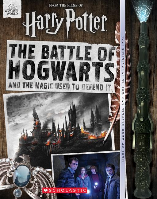 Cover: 9781338606522 | The Battle of Hogwarts and the Magic Used to Defend It | Buch | 2020