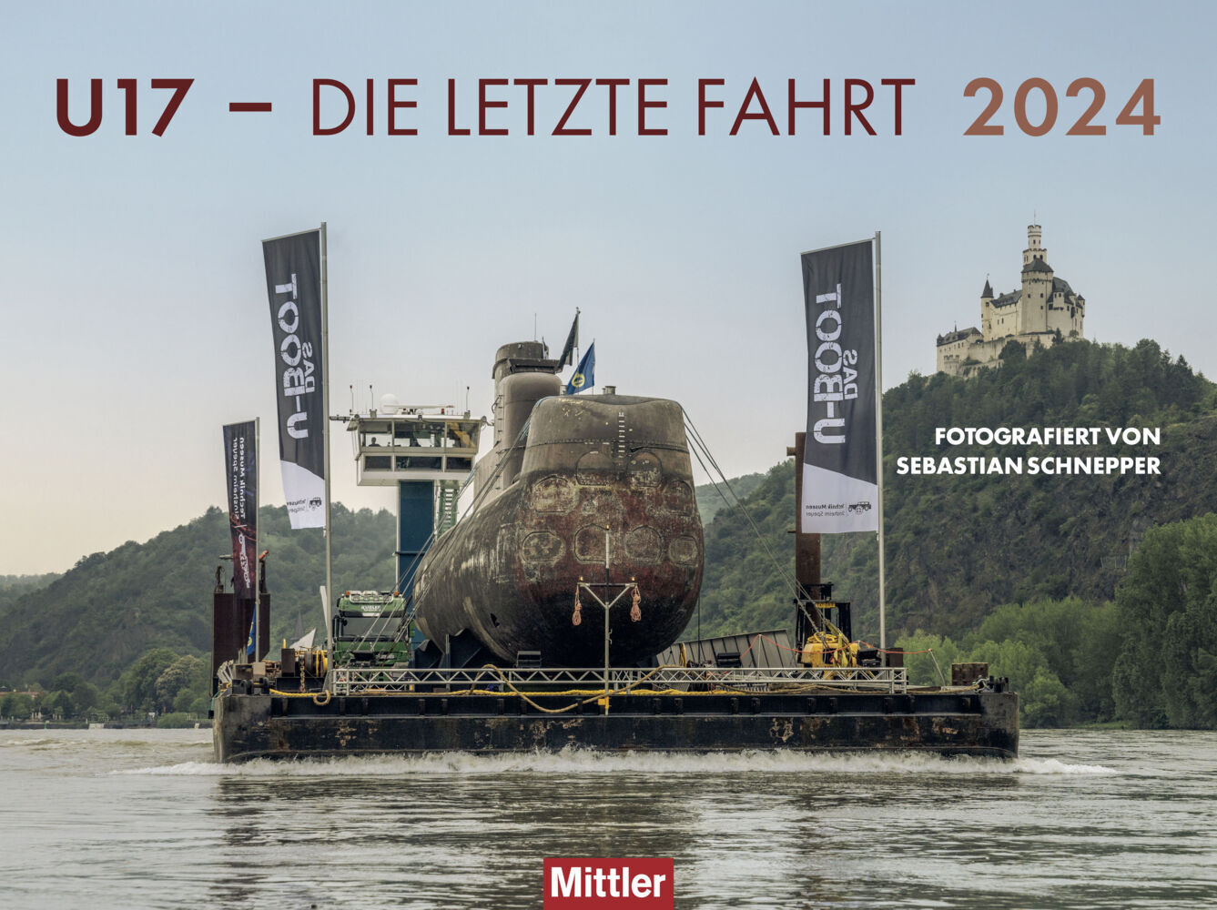 Cover: 9783813211337 | U17 - die letzte Fahrt 2024 | Sebastian Schnepper | Kalender | 13 S.