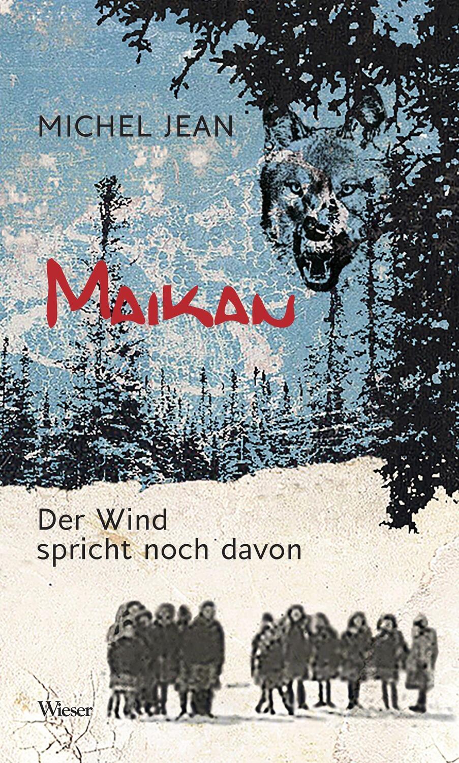 Cover: 9783990295397 | Maikan | Der Wind spricht noch davon | Michel Jean | Buch | Deutsch