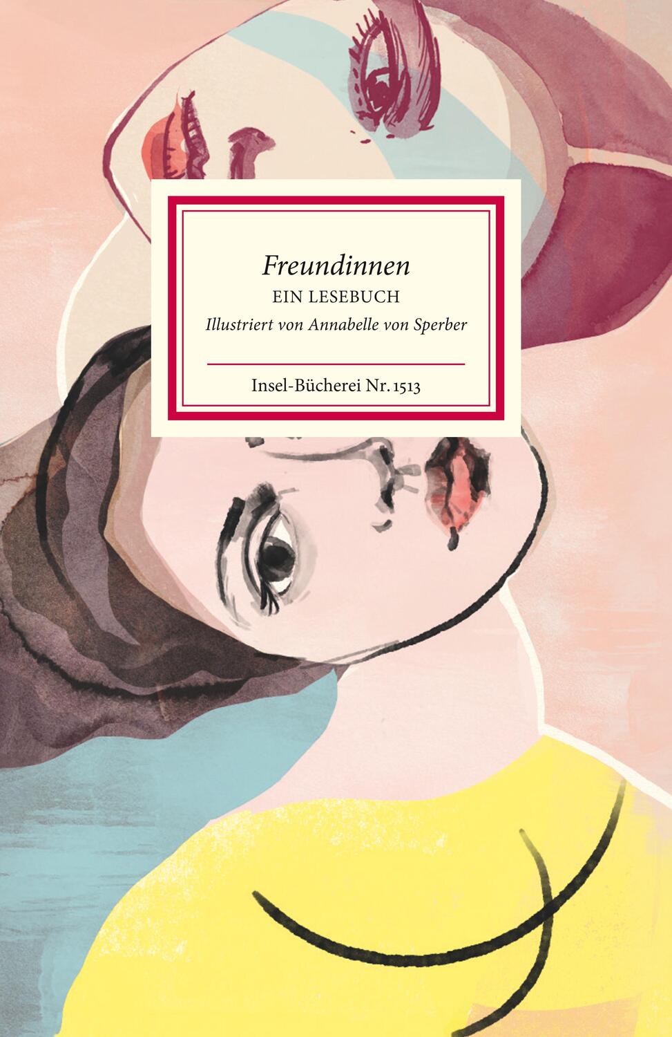 Cover: 9783458195139 | Freundinnen | Ein Lesebuch | Marie Bernhard | Buch | Insel-Bücherei