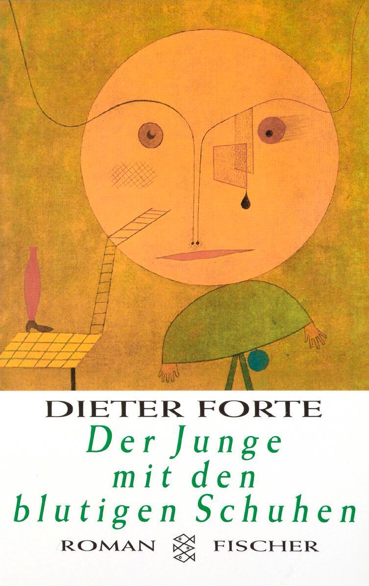 Cover: 9783596137930 | Der Junge mit den blutigen Schuhen | Dieter Forte | Taschenbuch | 1998