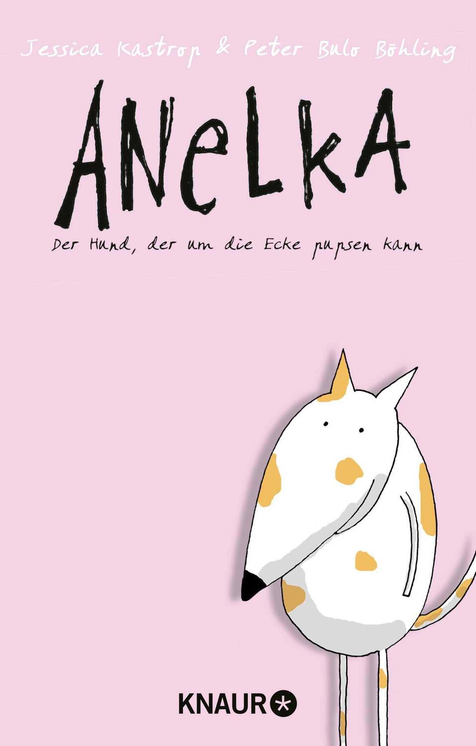 Cover: 9783426786611 | Anelka | Der Hund, der um die Ecke pupsen kann | Kastrop (u. a.)