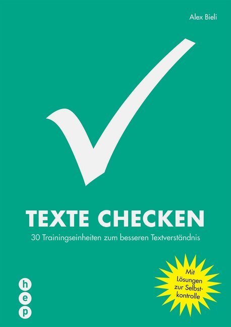 Cover: 9783035515145 | Texte checken | Alex Bieli | Buch | 2019 | hep Verlag