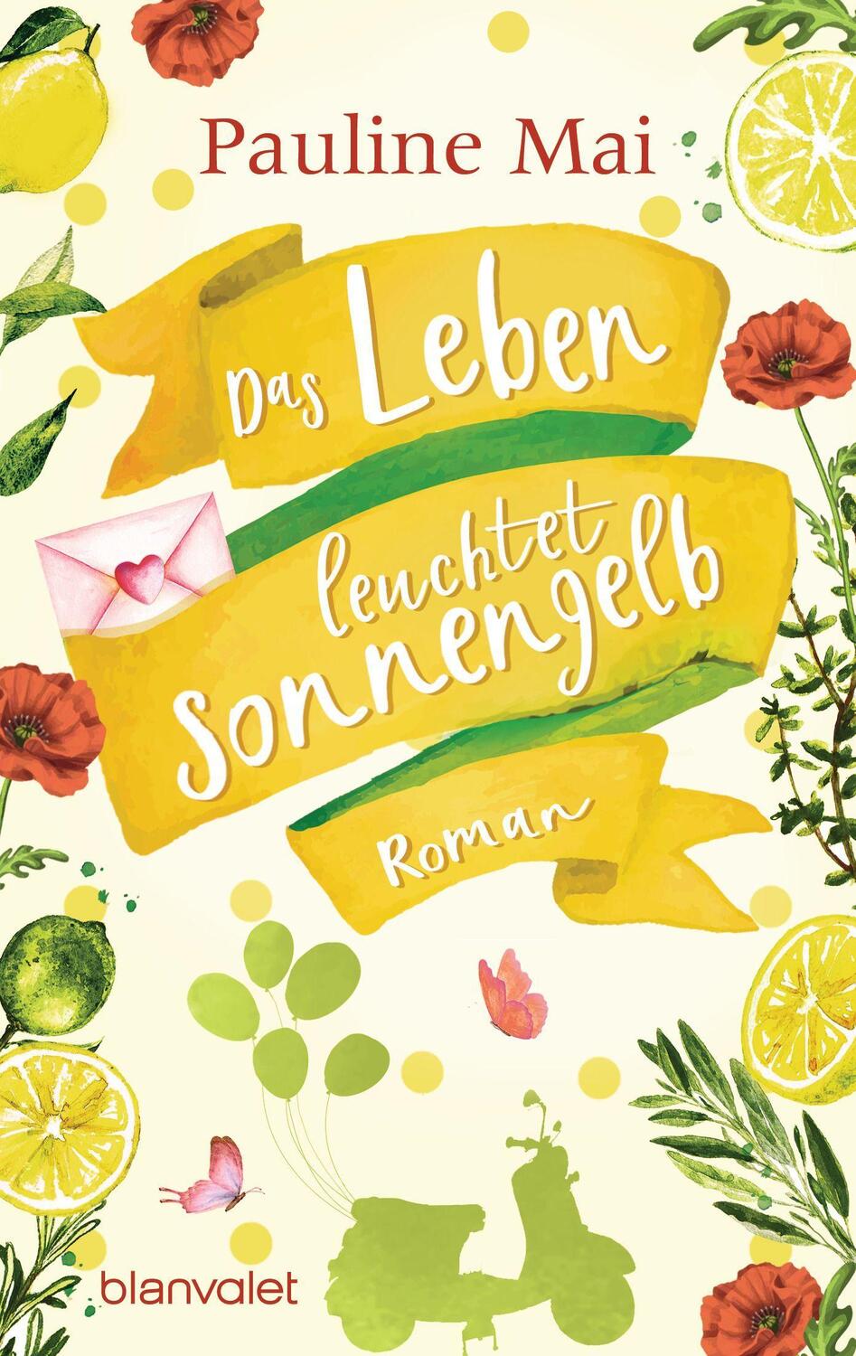 Cover: 9783734107917 | Das Leben leuchtet sonnengelb | Roman | Pauline Mai | Taschenbuch