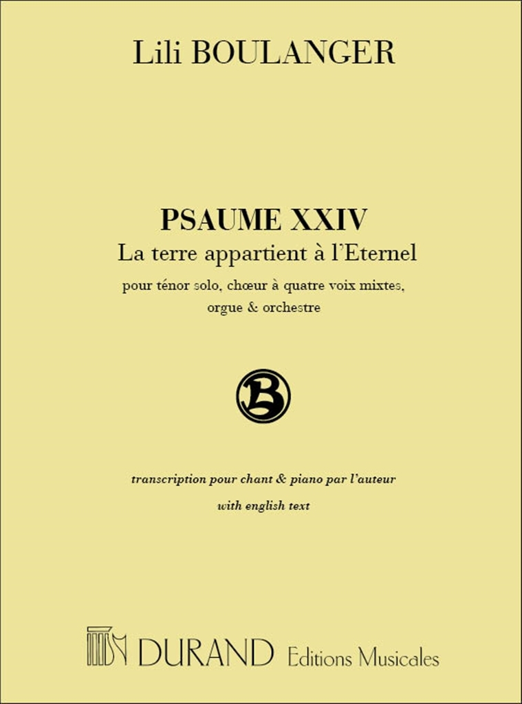 Cover: 9790044046027 | Psaume 24 La Terre Appartient A L'Eternel | Lili Boulanger | Partitur