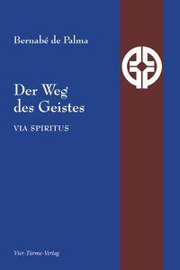 Cover: 9783896807175 | Der Weg des Geistes | Via spiritus, Quellen der Spiritualität 17