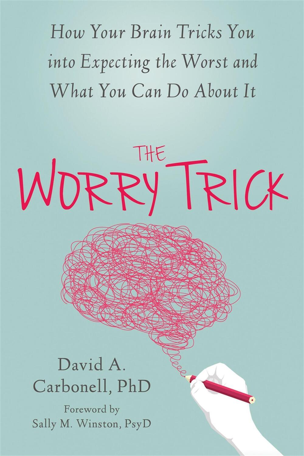 Cover: 9781626253186 | The Worry Trick | David A Carbonell | Taschenbuch | Englisch | 2016