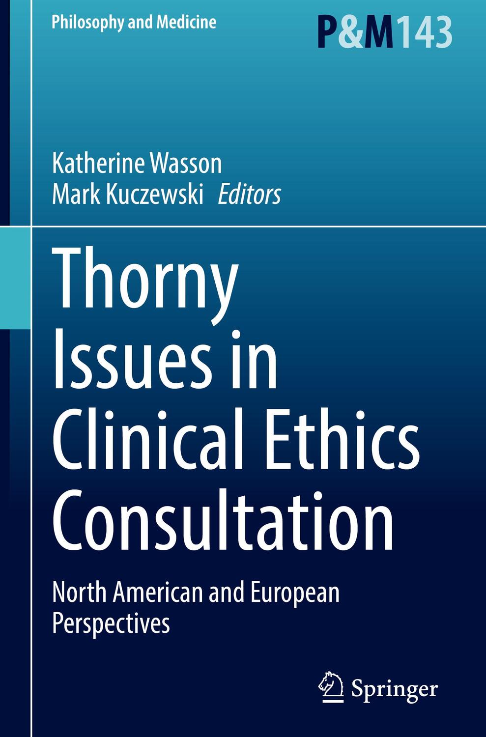 Cover: 9783030919153 | Thorny Issues in Clinical Ethics Consultation | Mark Kuczewski (u. a.)
