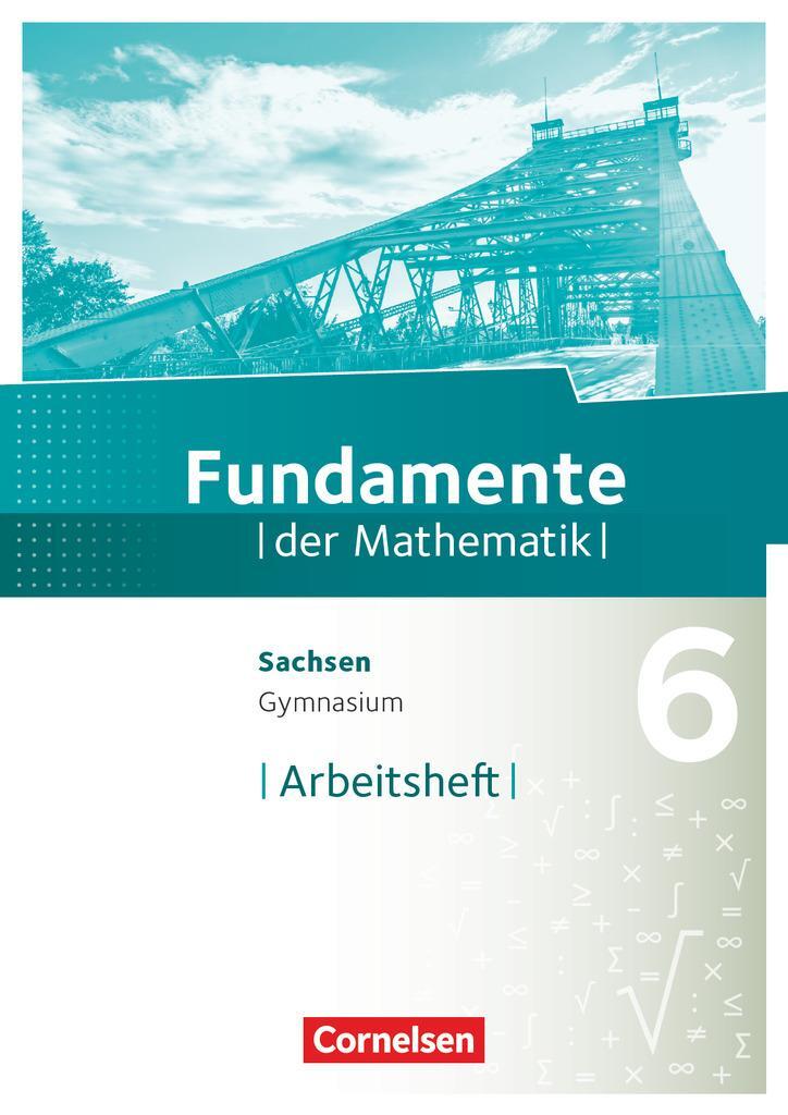 Cover: 9783060031306 | Fundamente der Mathematik 6. Schuljahr - Sachsen - Arbeitsheft mit...