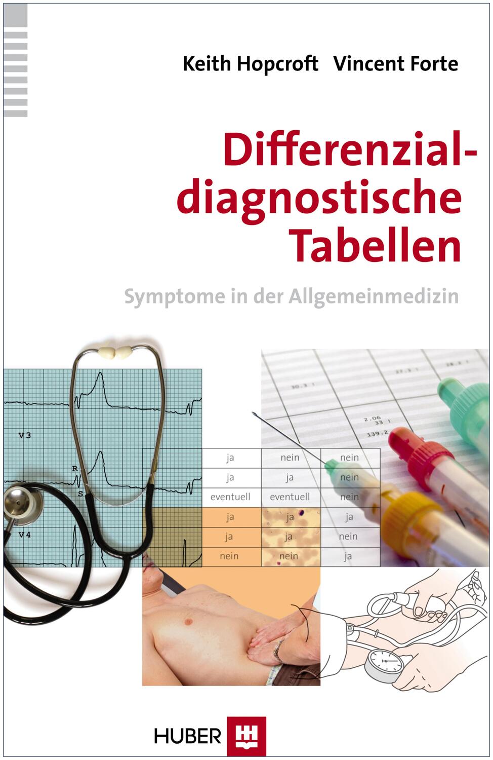 Cover: 9783456852003 | Differenzialdiagnostische Tabellen | Symptome in der Allgemeinmedizin