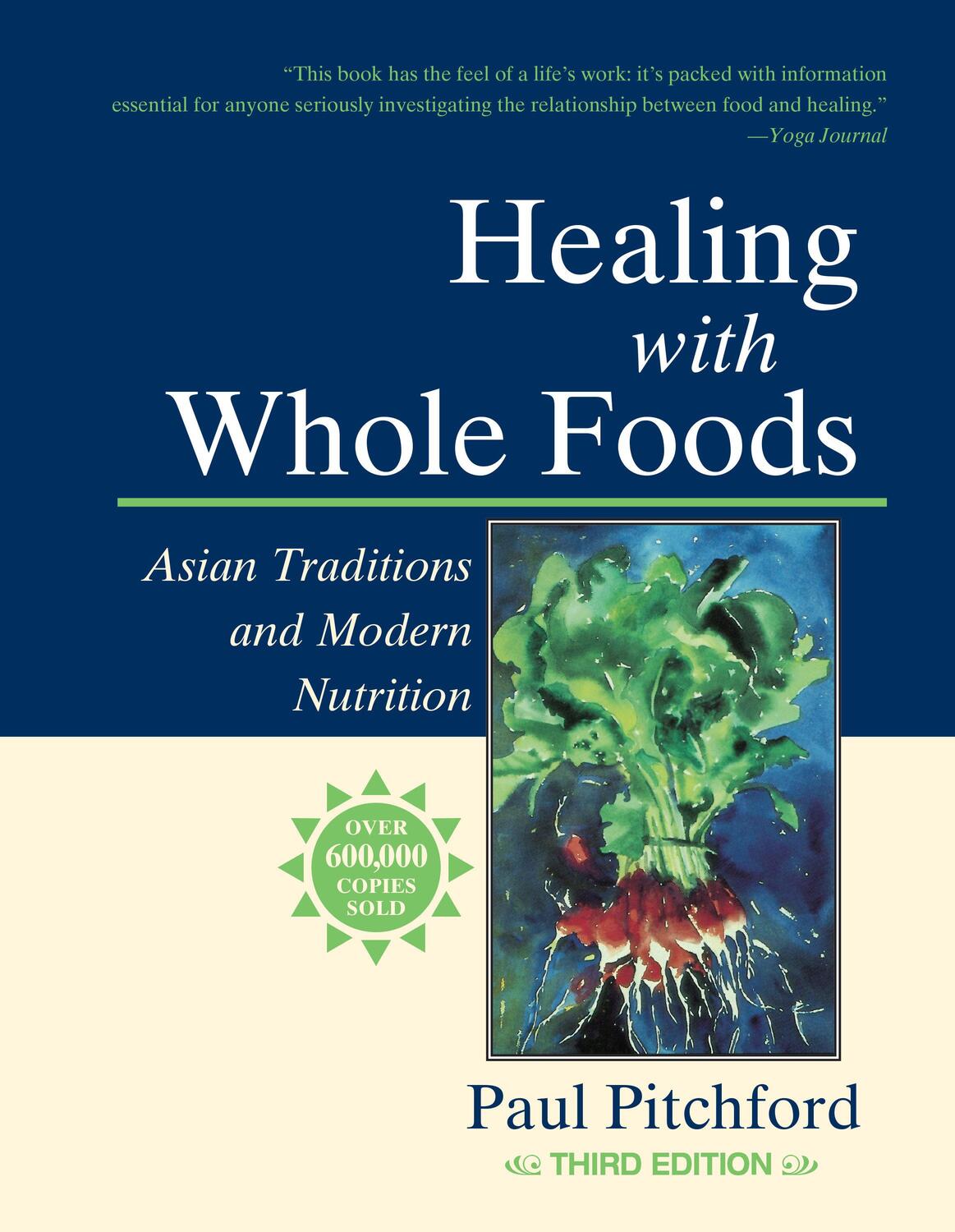 Cover: 9781556434303 | Healing with Whole Foods, Third Edition: Asian Traditions and...