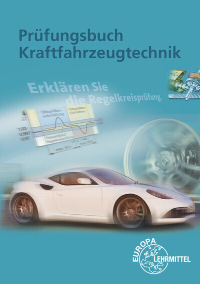 Cover: 9783808520291 | Prüfungsbuch Kraftfahrzeugtechnik | Frage, Antwort | Fischer | Buch