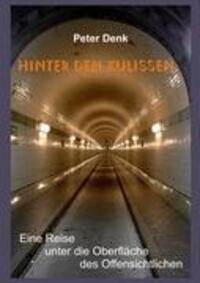 Cover: 9783837019636 | Hinter den Kulissen | Peter Denk | Taschenbuch | Paperback | Deutsch