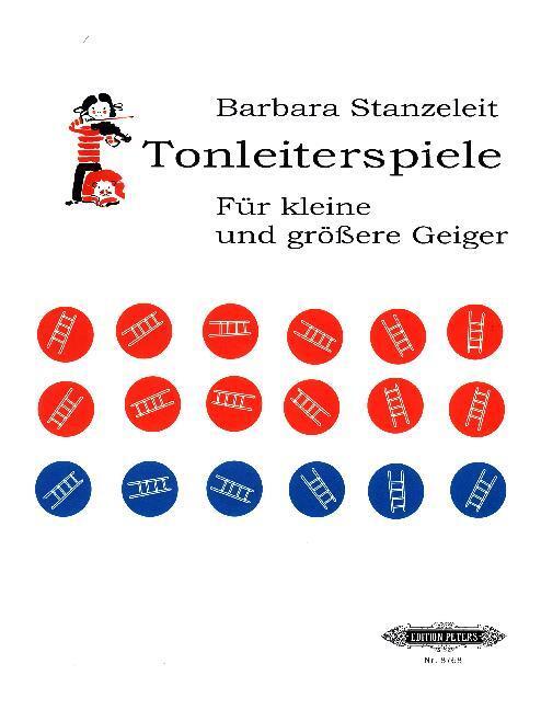 Cover: 9790014104726 | Tonleiterspiele für kleine und größere Geiger | Barbara Stanzeleit