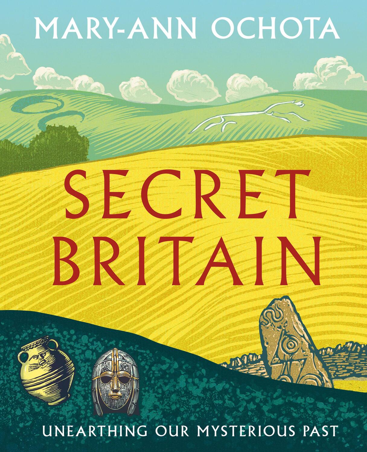 Cover: 9780711253469 | Secret Britain | Unearthing our Mysterious Past | Mary-Ann Ochota