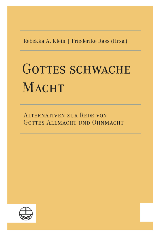 Cover: 9783374048779 | Gottes schwache Macht | Rebekka A. Klein (u. a.) | Taschenbuch | 2017