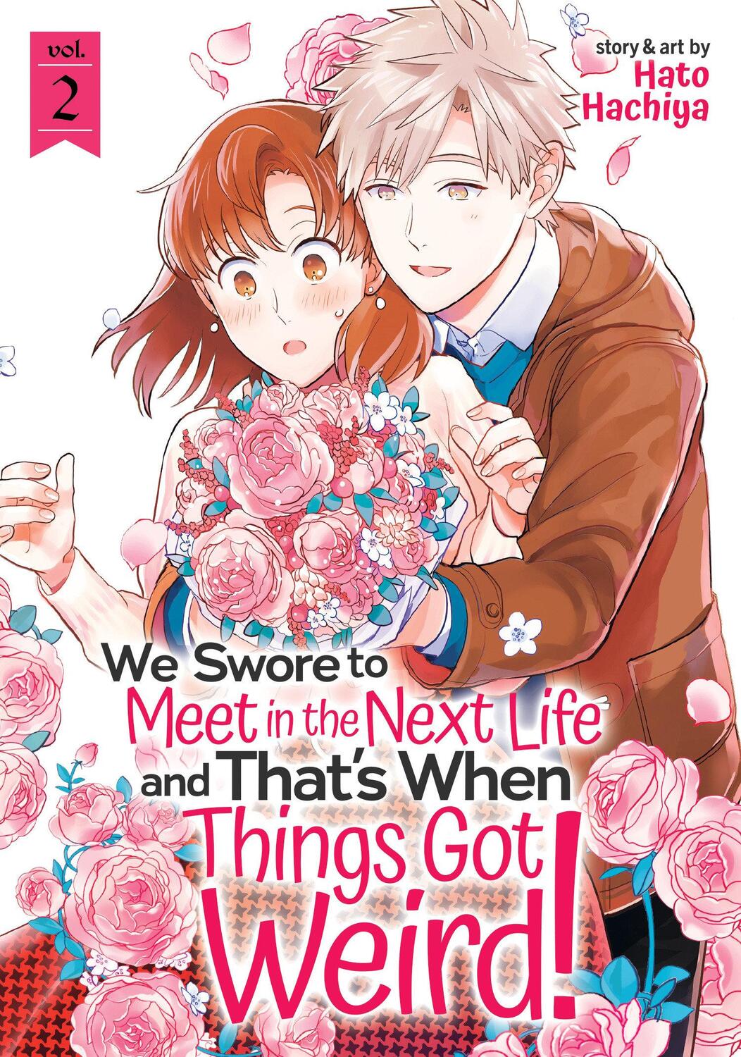 Cover: 9781648271106 | We Swore to Meet in the Next Life and That's When Things Got Weird!...