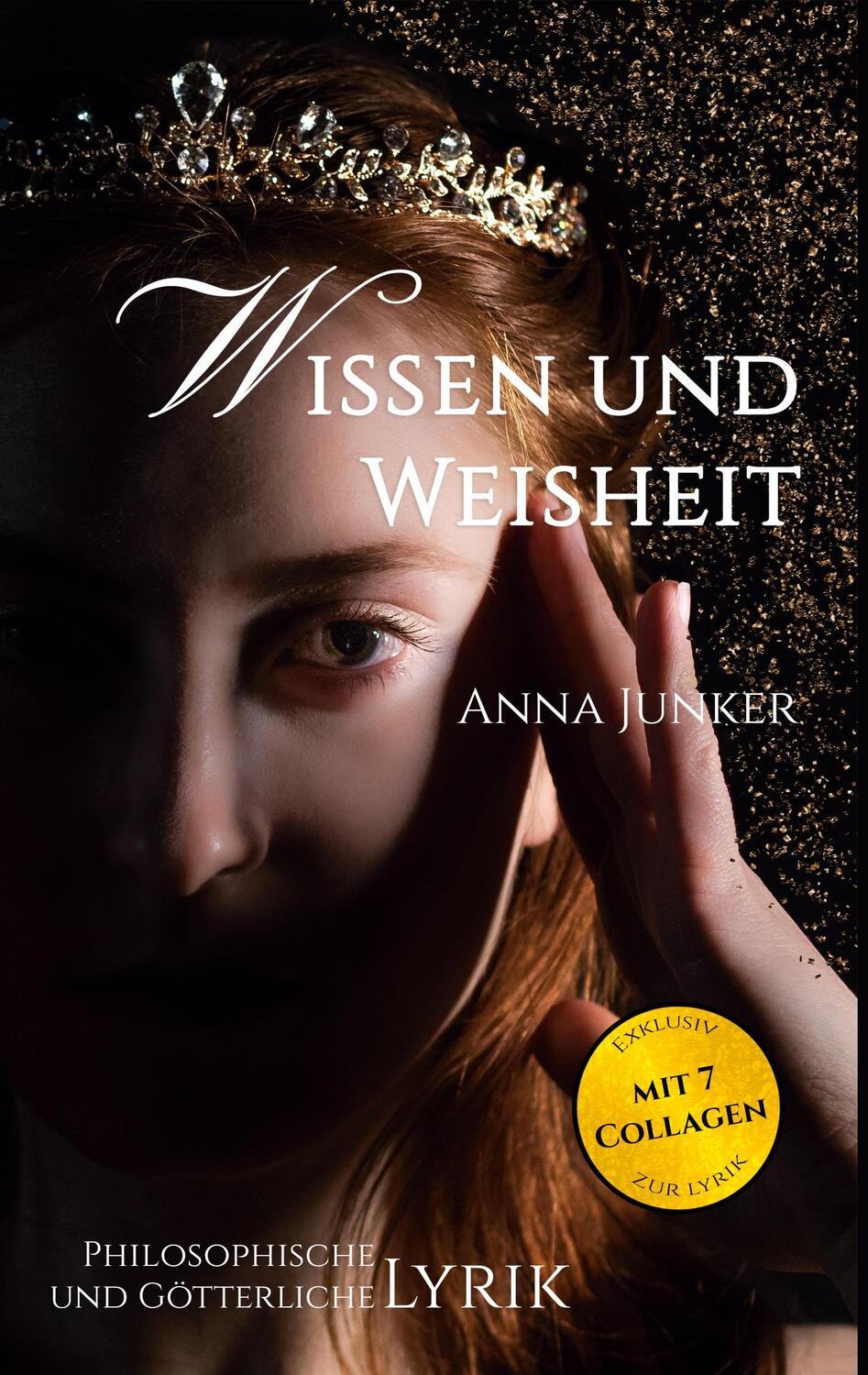 Cover: 9783753454979 | Wissen und Weisheit | Philosophische und Götterliche Lyrik | Junker