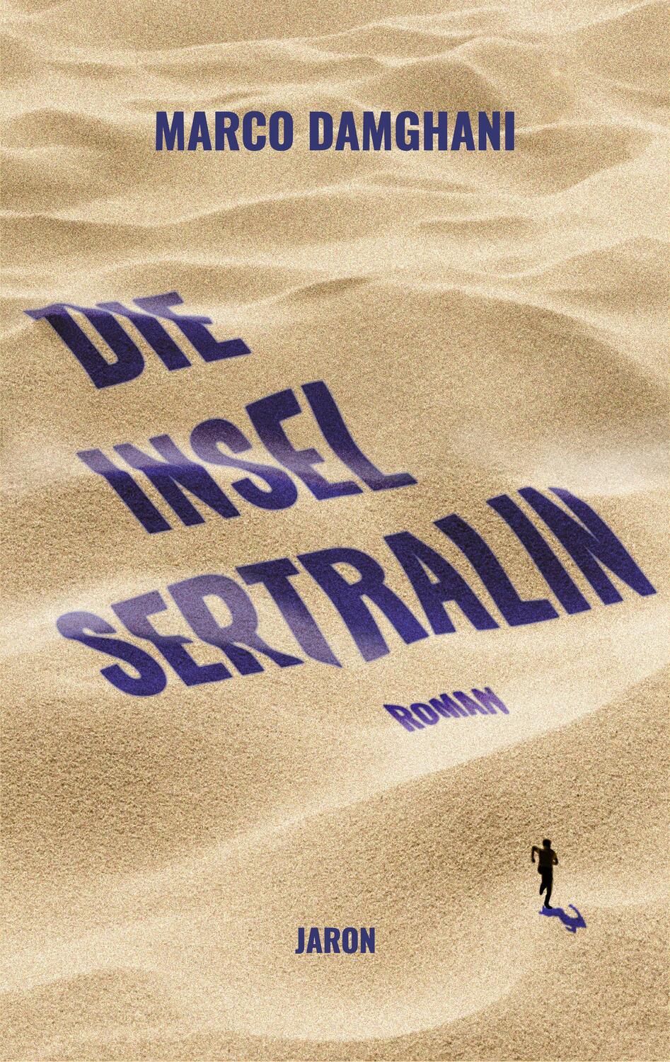 Cover: 9783897738966 | Die Insel Sertralin | Marco Damghani | Buch | 240 S. | Deutsch | 2024