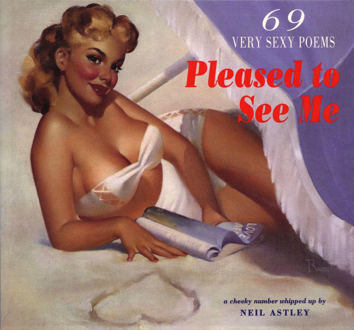 Cover: 9781852246143 | Pleased to See Me | 69 Very Sexy Poems | Neil Astley | Taschenbuch