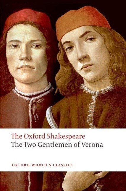 Cover: 9780192831422 | The Two Gentlemen of Verona: The Oxford Shakespeare | Shakespeare