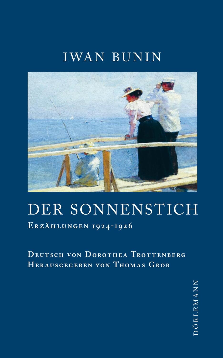Cover: 9783038201359 | Der Sonnenstich | Erzählungen 1924 - 1926 | Iwan Bunin | Buch | 300 S.