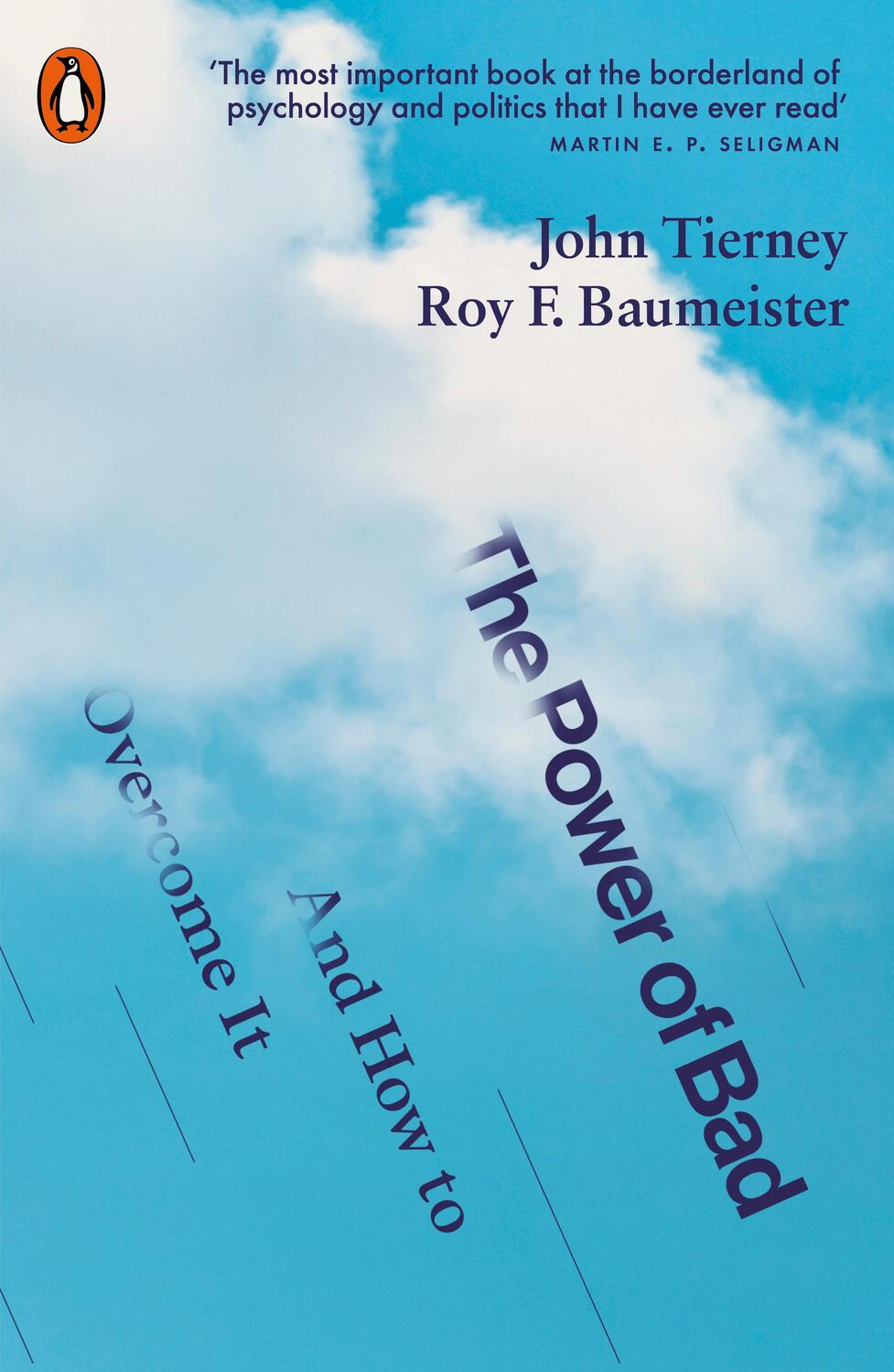 Cover: 9780141975801 | The Power of Bad | And How to Overcome It | John Tierney (u. a.)