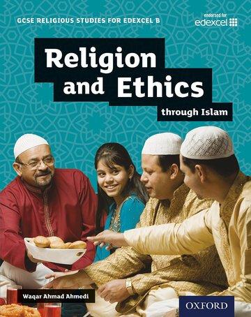 Cover: 9780198370413 | Ahmedi, W: GCSE Religious Studies for Edexcel B: Religion an | Ahmedi